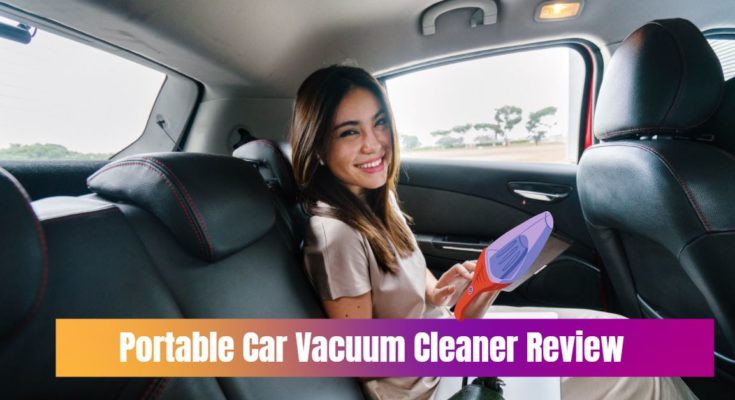 Portable Car Vacuum Cleaner Review