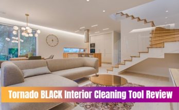 Tornado BLACK Interior Cleaning Tool Review