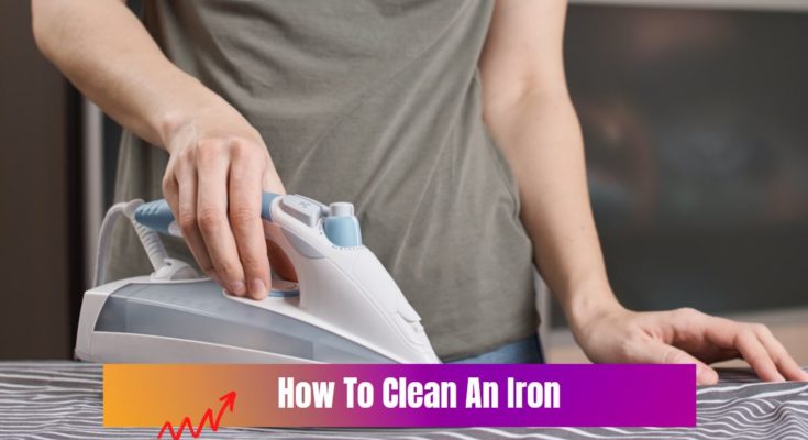 How To Clean An Iron