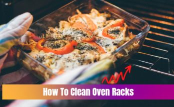 How To Clean Oven Racks