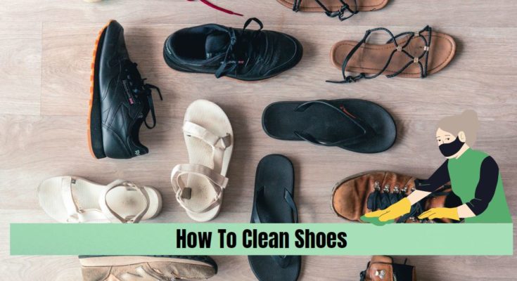How To Clean Shoes