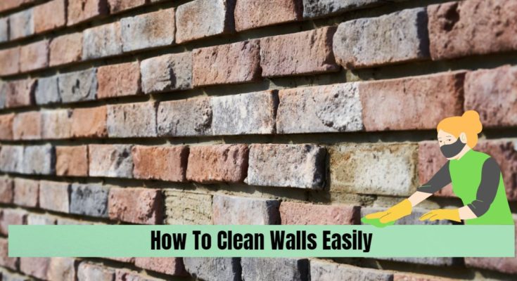 How To Clean Walls Easily