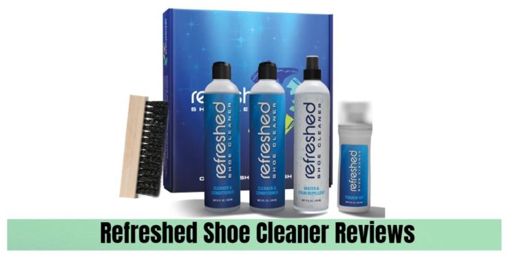 Refreshed Shoe Cleaner Reviews.JPG