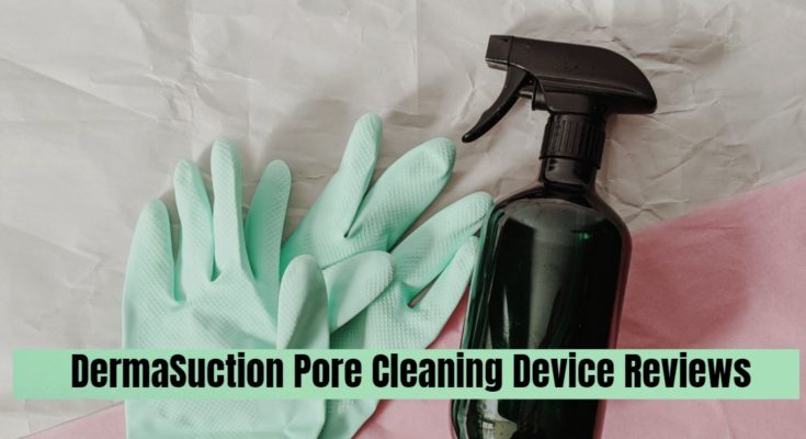 DermaSuction Pore Cleaning Device Reviews