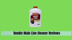 Roebic Main Line Cleaner Reviews