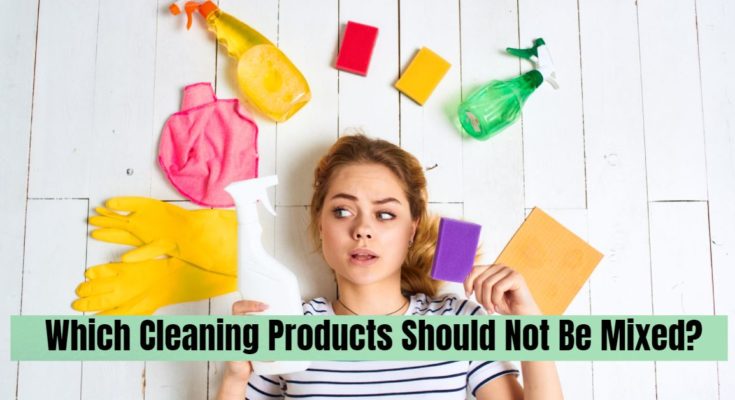 Which Cleaning Products Should Not Be Mixed